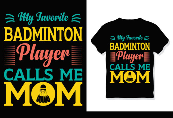 Badminton Mom T-Shirt Design