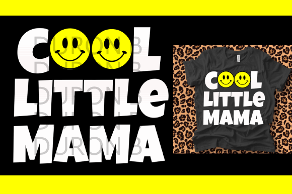Cool Little Mama Funny Sublimation Graphics