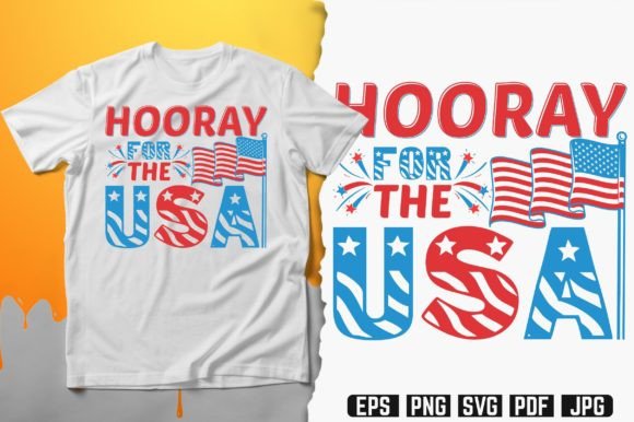 Hooray for the USA T-Shirt Design Vector
