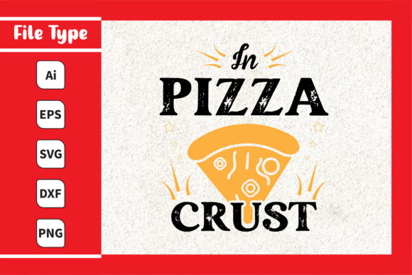 In Pizza Crust Graphics and Print Templates