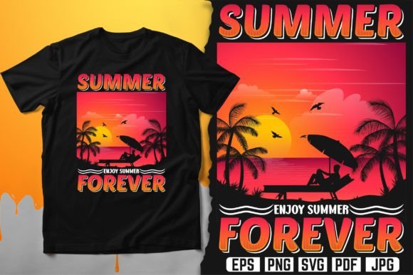 Summer Enjoy Summer Forever T-Shirt Graphics and Print Templates