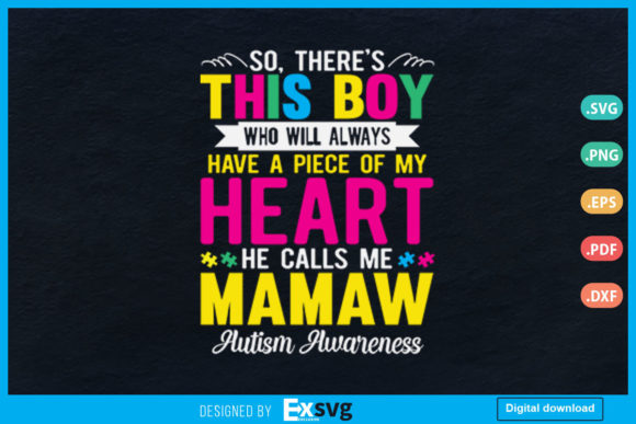 This Boy He Calls Me Mamaw Graphics